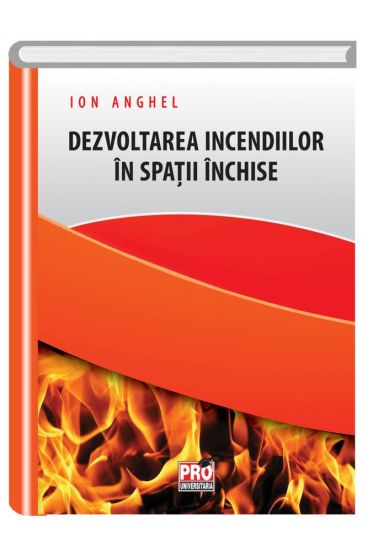Dezvoltarea incendiilor in spatii inchise