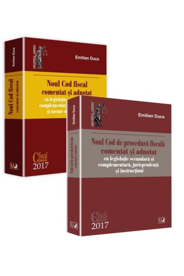 PACHET: Noul Cod fiscal si Noul Cod de procedura fiscala comentat si adnotat cu legislatie secundara si complementara, jurisprudenta, norme metodologice si instructiuni - 2017
