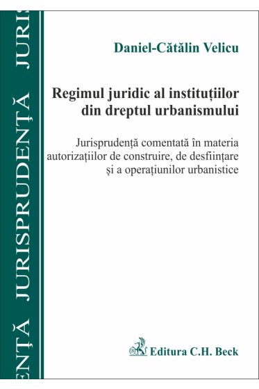 Regimul juridic al institutiilor din dreptul urbanismului