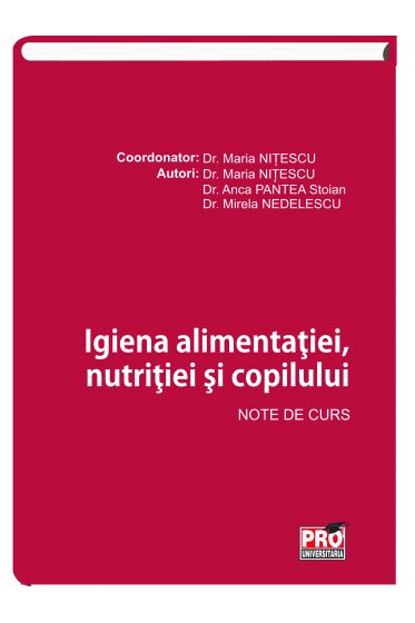 Igiena alimentatiei, nutritiei si copilului.