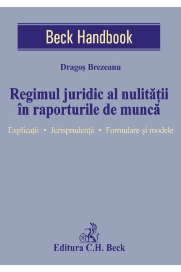 Regimul juridic al nulitatii in raporturile de munca