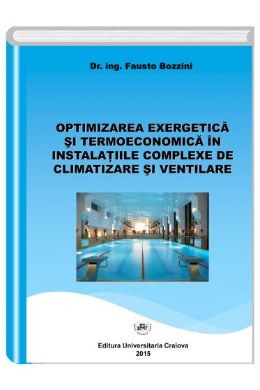 Optimizarea exergetica si termoeconomica in instalatiile complexe de climatizare si ventilare