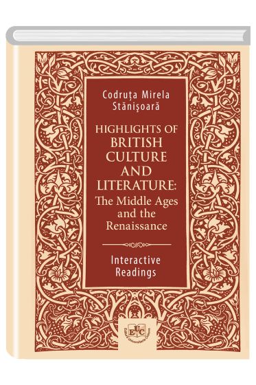 Highlights of bitish culture and literature: The middle ages and the renaissance. Interactive readings