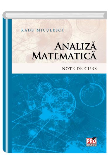 Analiza matematica. Note de curs