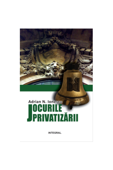 Jocurile privatizarii