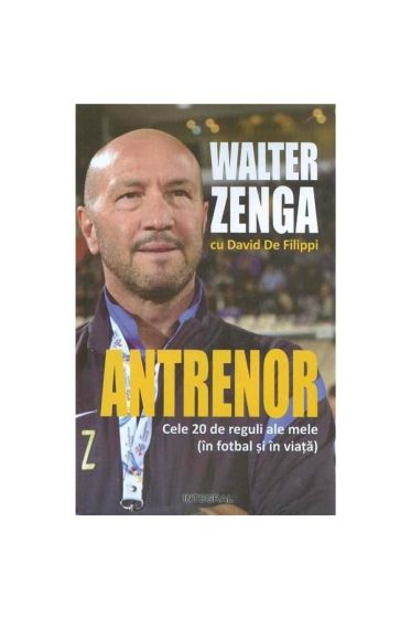 Antrenor - Walter Zenga cu David De Filippi