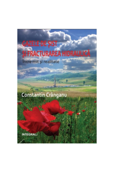 Gazele de sist si fracturarea hidraulica. Intre mit si realitate