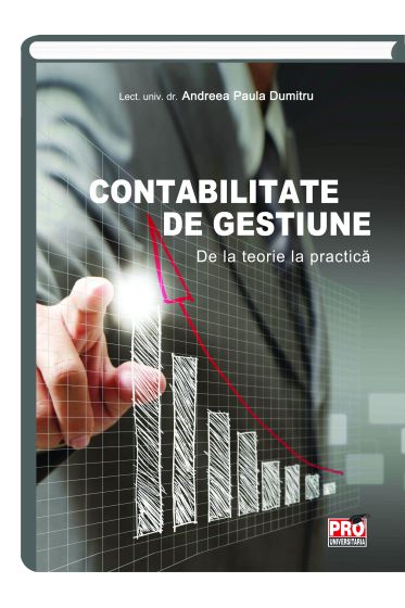 Contabilitate de gestiune. De la teorie la practica