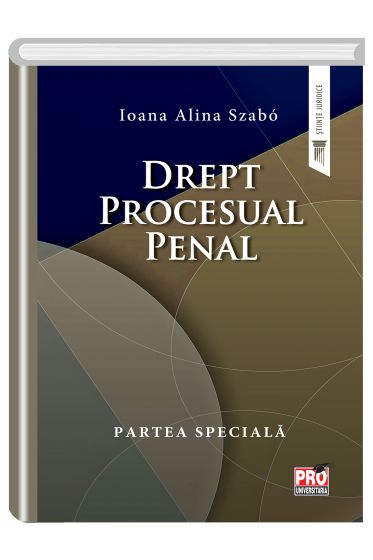 Drept procesual penal. Partea speciala
