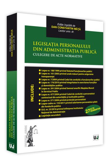 Legislatia personalului din administratia publica. Editie tiparita pe hartie alba