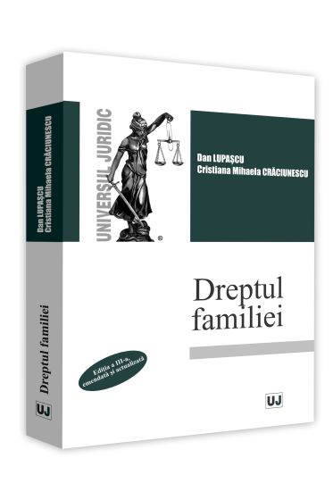 Dreptul familiei, editia a III-a, emendata si actualizata