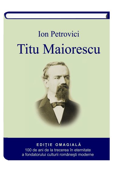 Titu Maiorescu (1940-1917)
