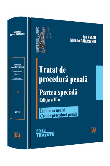 Tratat de procedura penala. Partea speciala. Editia a II-a