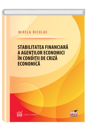 Stabilitatea financiara a agentilor economici in conditii de criza economica