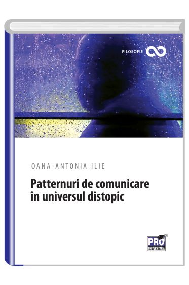 Patternuri de comunicare in universul distopic