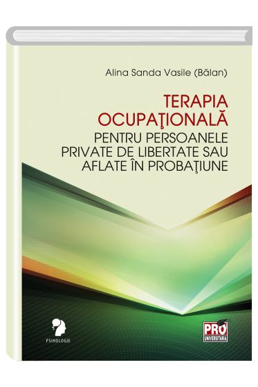 Terapia ocupationala pentru persoanele private de libertate sau aflate in probatiune