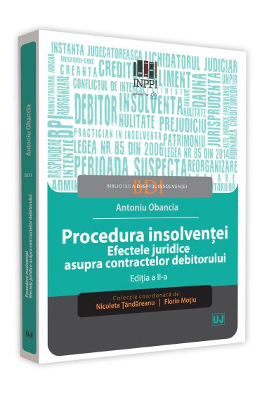 Procedura insolvenței. Efectele juridice asupra contractelor debitorului