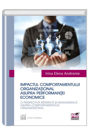 Impactul comportamentului organizational asupra performantei economice