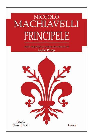 Niccolo Machiavelli. Principele