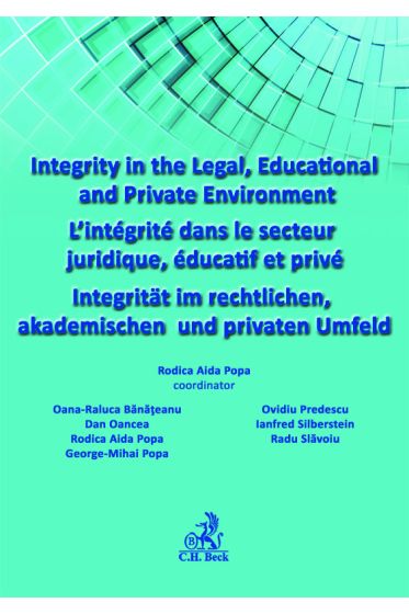 Integrity in the Legal, Educational and Private Environment