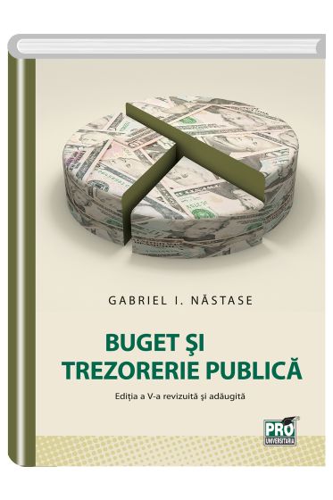 Buget si trezorerie publica. Editia a V-a revizuita si adaugita