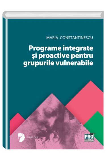 Programe integrate si proactive pentru grupurile vulnerabile