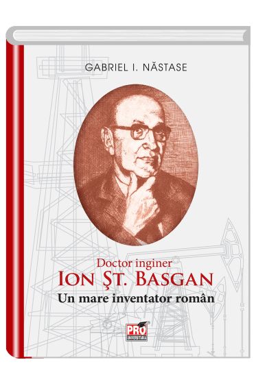 ION ST. BASGAN. Un mare inventator roman