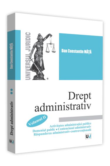Drept administrativ. Volumul II