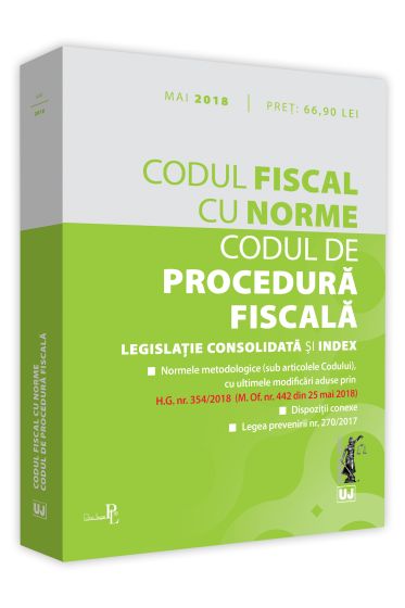 Codul fiscal cu Norme si Codul de procedura fiscala. Editie tiparita pe hartie alba