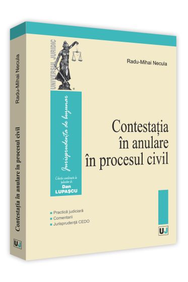 Contestatia in anulare in procesul civil
