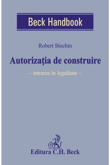 Autorizatia de construire – intrarea in legalitate