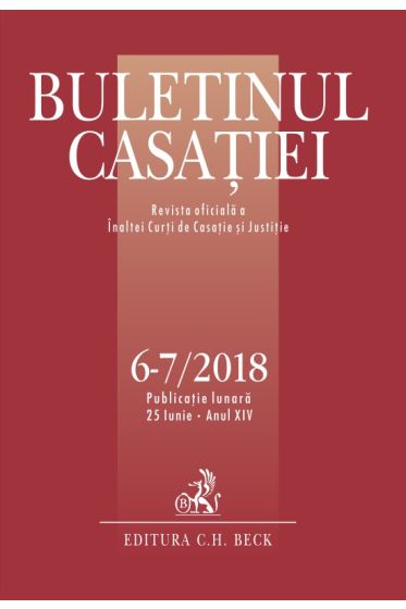 Buletinul Casatiei nr. 6-7/2018