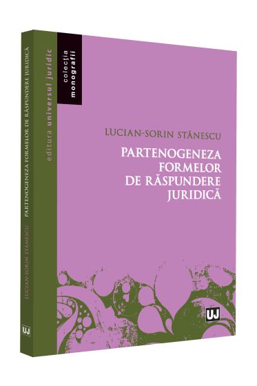 Partenogeneza formelor de raspundere juridica