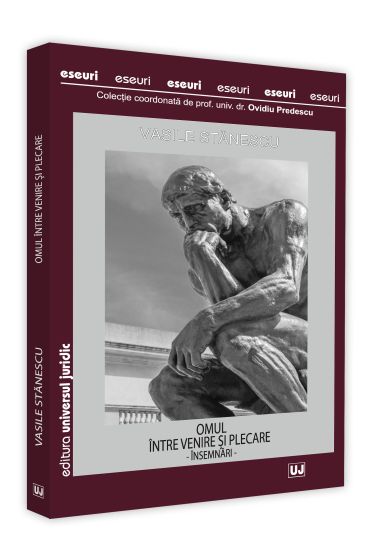 Omul, intre venire si plecare – insemnari