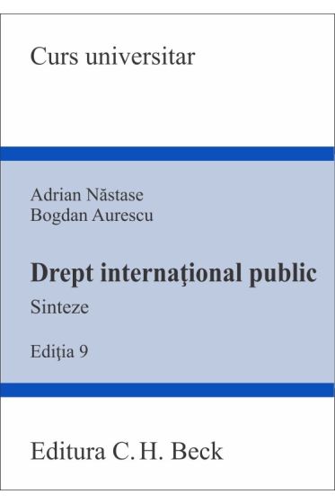 Drept international public. Sinteze. Editia 9