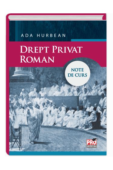 Drept  privat roman. Note de curs