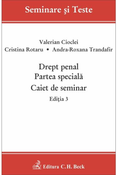 Drept penal. Partea speciala. Caiet de seminar. Editia 3