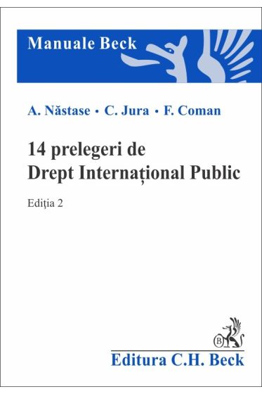 14 prelegeri de Drept International Public. Editia 2