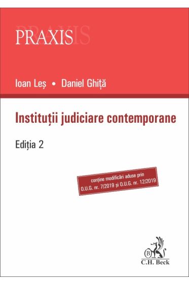 Institutii judiciare contemporane. Editia 2