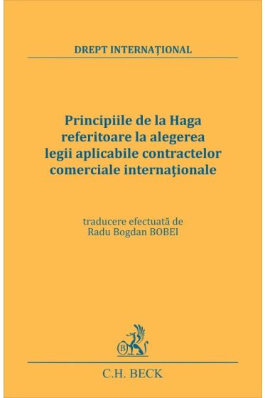 Principiile de la Haga referitoare la alegerea legii aplicabile contractelor comerciale internationale