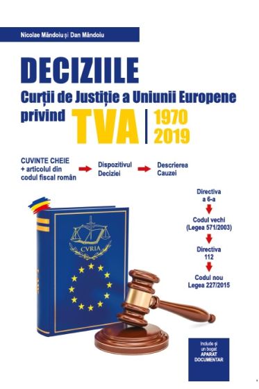 Deciziile Curtii Europene de Justitie Privind TVA 1970-2019