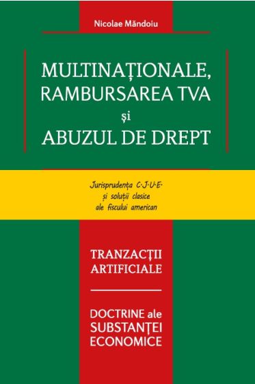 Multinationale, rambursarea TVA si abuzul de drept