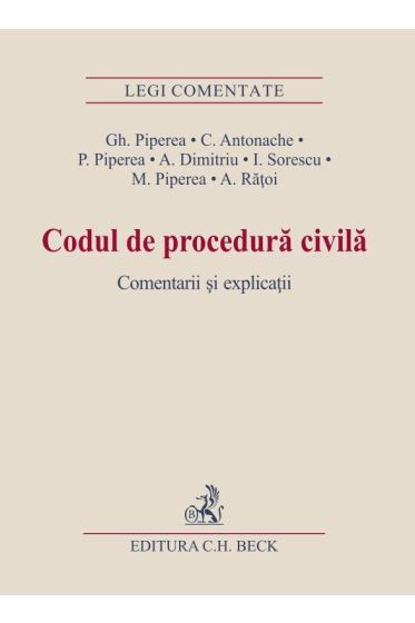 Codul de procedura civila. Comentarii si explicatii