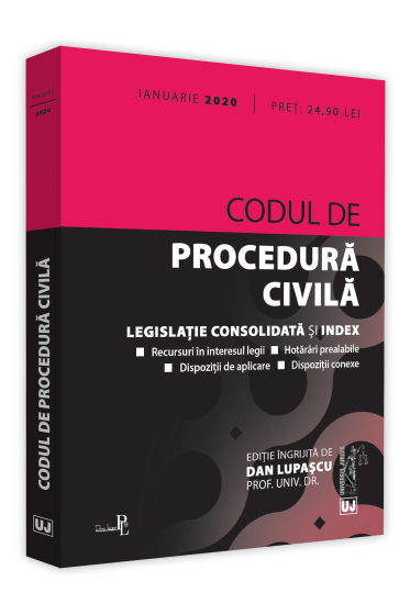 Codul de procedura civila: ianuarie 2020. Editie tiparita pe hartie alba