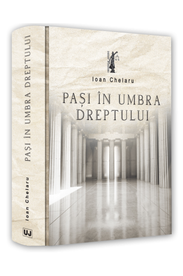 Pasi in umbra dreptului