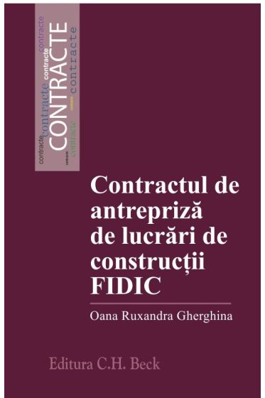 Contractul de antrepriza de lucrari de constructii FIDIC