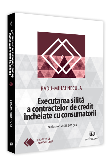 Executarea silita a contractelor de credit incheiate cu consumatorii