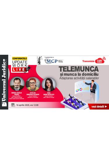 Conferintele Online UpDate Work: Telemunca si munca la domiciliu. Adaptarea activitatii salariatilor