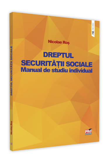 Dreptul securitatii sociale. Manual de studiu individual