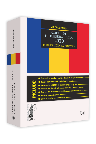 Codul de procedura civila 2020. Jurisprudenta. Sinteze